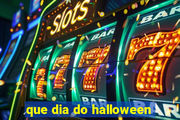 que dia do halloween